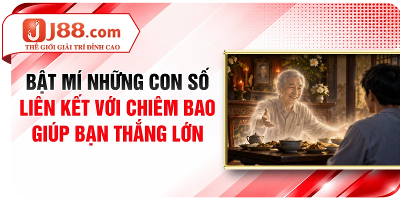 Bật mí những con số liên kết với chiêm bao giúp bạn thắng lớn